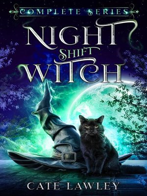 Night Shift Witch Complete Series - ebook